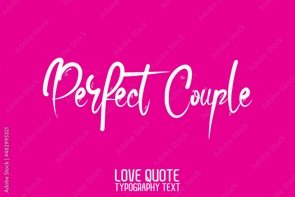 Perfect Couple Typographic Text Love saying on Pink Background