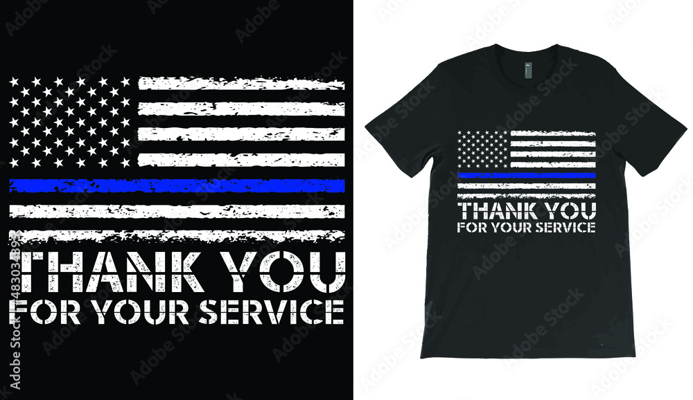 Fototapeta premium Thank You For Your Service T-Shirt vector, Veteran Day Shirt, Military Veteran Memorial Shirt, US Solider Shirt, Patriotic Shirt, Veteran Honor Tee