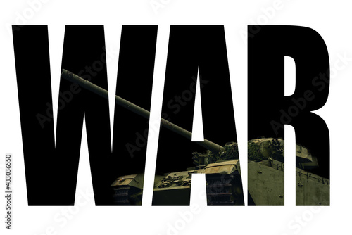 WAR written in black letters with a green battle tank inside the word. Isolated on white background.