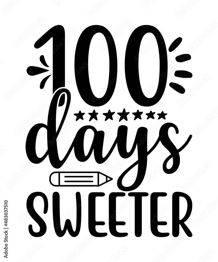 100 days of school svg,100 days of school svg Bundle, school svg, 100 days smarter svg, 100th day of school svg, Happy 100th Days 100 days of school svg,100 days of school svg Bundle, school svg, 100 days smarter svg, 100th day of school svg, Happy 100th Days