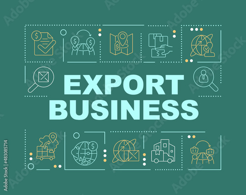 Export business word concepts dark green banner. International distribution. Infographics with icons on color background. Isolated typography. Vector illustration with text. Arial-Black font used