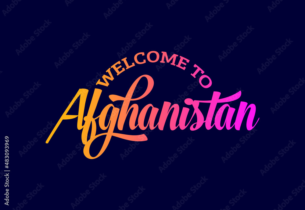 Welcome To Afghanistan Word Text Creative Font Design Illustration. Welcome sign Welcome To Afghanistan Word Text Creative Font Design Illustration. Welcome sign