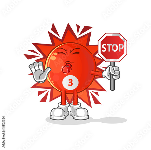 red billiard ball holding stop sign. cartoon mascot vector