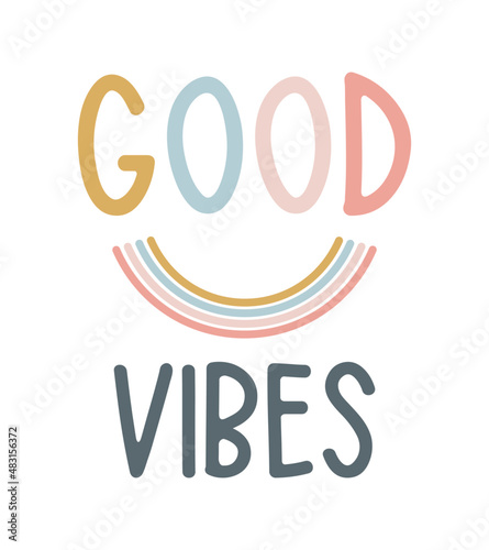 Good vibes only slogan. Vector illustration design for fashion fabrics, textile graphics, prints.