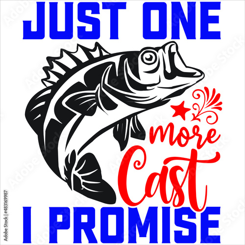 Just one more cast i promise