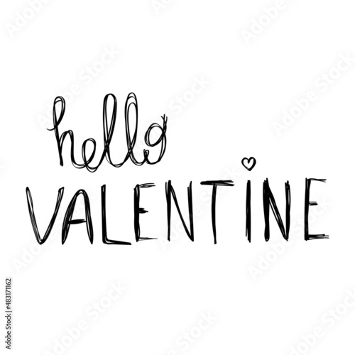 A careless sketch with phrase "hello VALENTINE" in doodle style.