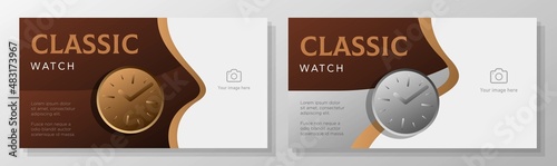 Classic watch banner template set, wrist clock advertisement, timepiece business ad, flyer, leaflet, isolated on background