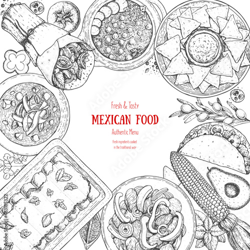Mexican food top view. A set of classic mexican dishes with burrito, nachos, tacos, quesadillas. Food menu design template. Hand drawn sketch, vector illustration. Mexican cuisine engraved image.