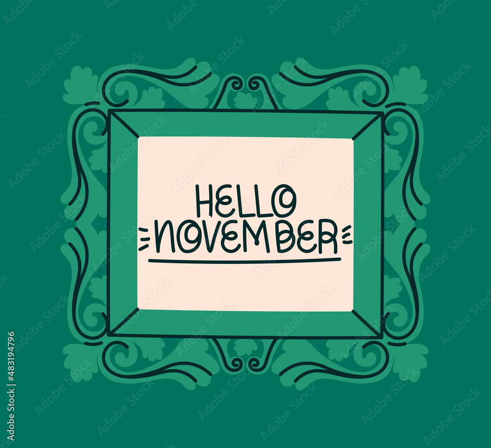 framed of hello november