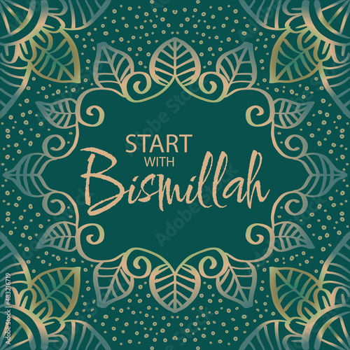 Start with Bismillah (In The Name Of Allah) Islamic poster