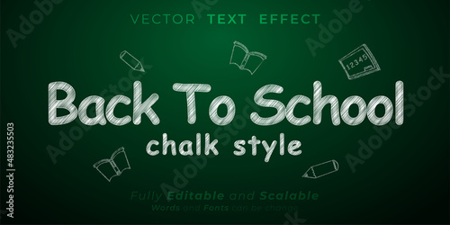 Editable text effect Back to School with chalk style concept