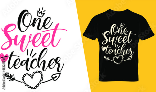 One sweet teacher, teacher valentine t shirt design