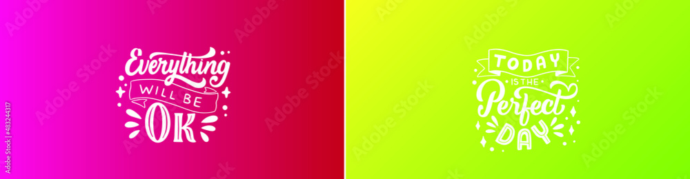 Fototapeta premium everything will be ok and today is a good day stickers