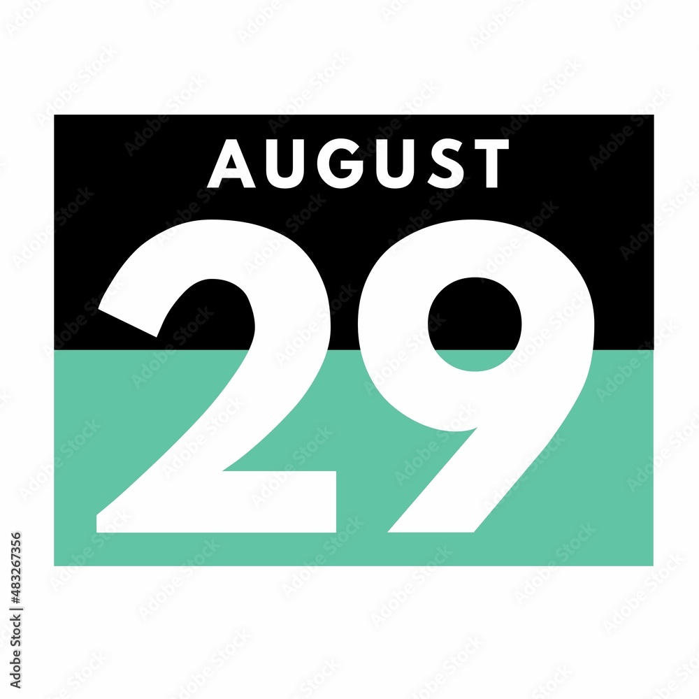 August 29 . Flat daily calendar icon .date ,day, month .calendar for the month of August August 29 . Flat daily calendar icon .date ,day, month .calendar for the month of August