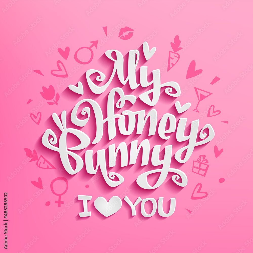 Valentine's Day creative vector card with 3d paper cut lettering inscription Honey Bunny i love you. Illustration with doodle style hearts and calligraphy for Saint Valentine's Day design	
