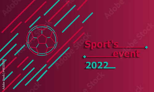Sports event 2022. Qatar. Vector illustration. Football