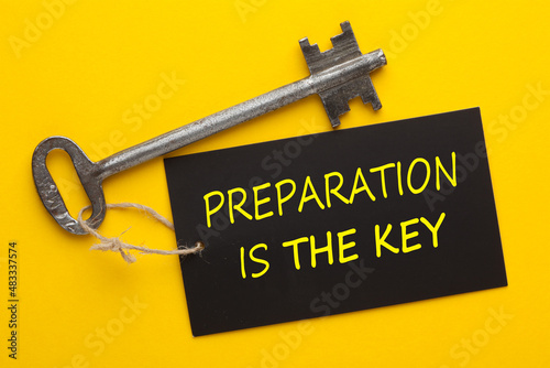 Preparation Is The Key photo