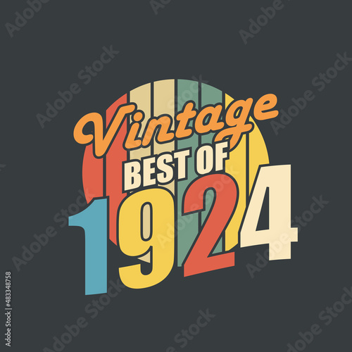 Vintage Best of 1924. 1924 Vintage Retro Birthday