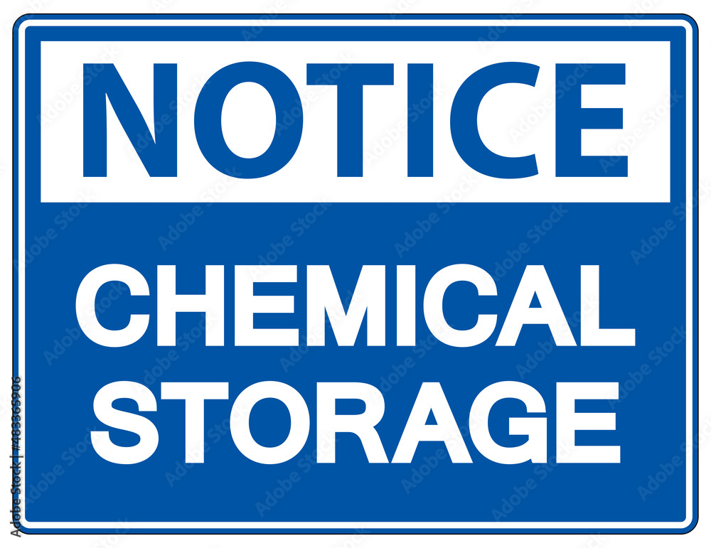 Notice Chemical Storage Sign On White Background