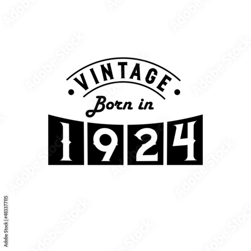 Born in 1924 Vintage Birthday Celebration, Vintage Born in 1924