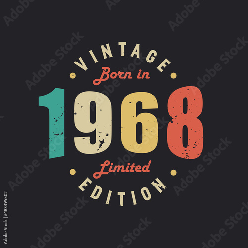 Vintage Born in 1968 Limited Edition