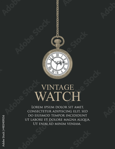 Vector banner or background with vintage round mechanical pocket watch with Roman numerals hanging on a chain. Hand-drawn illustration in retro style with an old clock and a place for text on a black