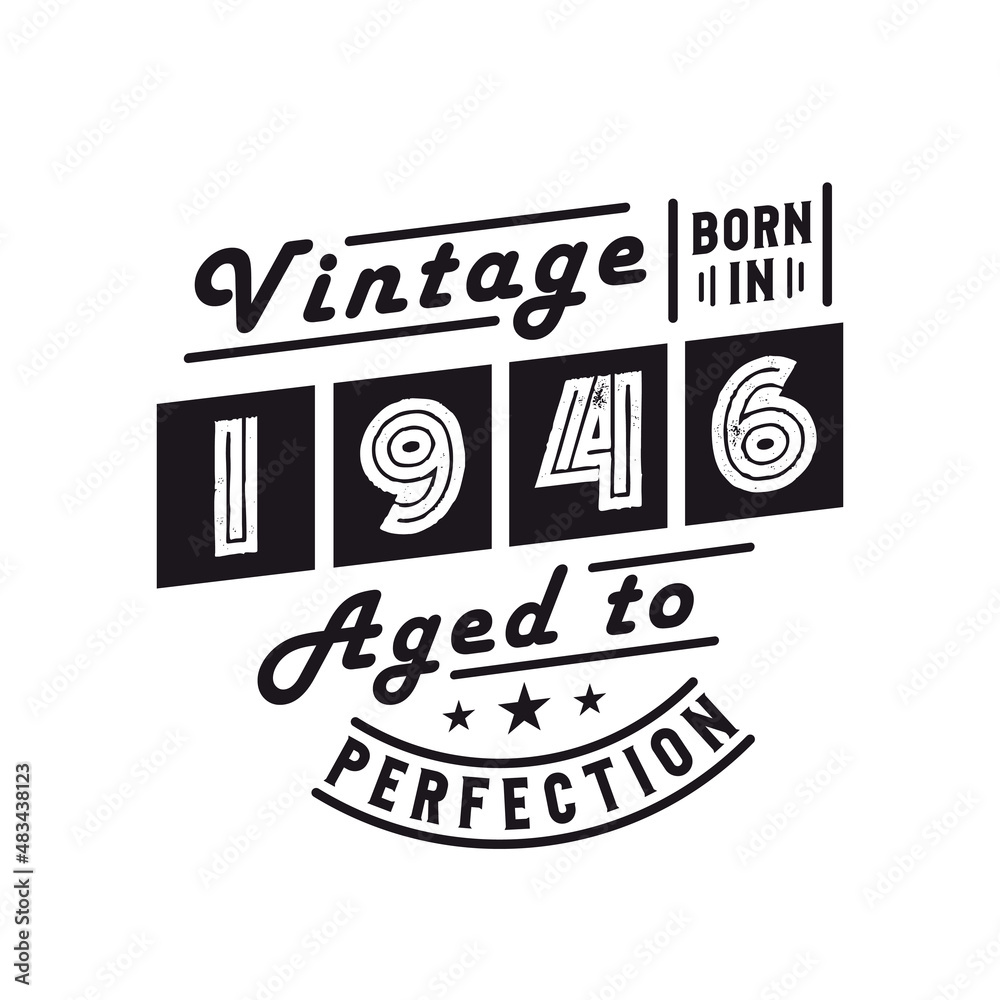 Fototapeta premium Born in 1946, Vintage 1946 Birthday Celebration