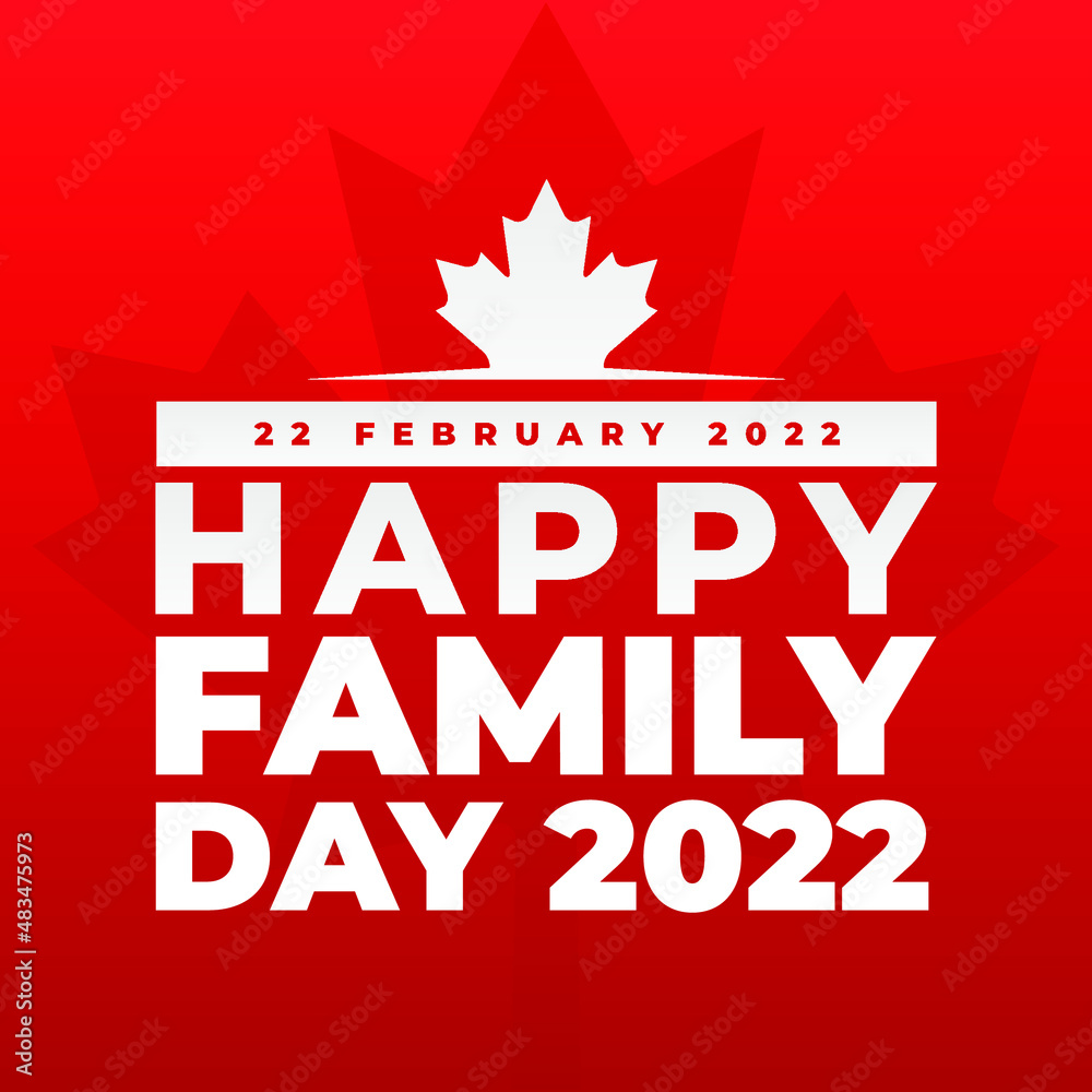 Happy family day canada 21 february 2022, modern creative banner, sign, design concept, social media, template with red text and canadian abstract background Happy family day canada 21 february 2022, modern creative banner, sign, design concept, social media, template with red text and canadian abstract background