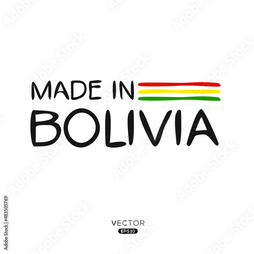 Made in Bolivia, vector illustration.