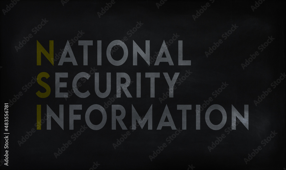 NATIONAL SECURITY INFORMATION (NSI) on chalk board NATIONAL SECURITY INFORMATION (NSI) on chalk board