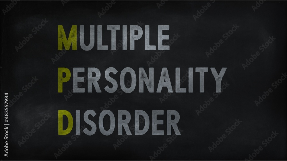 MULTIPLE PERSONALITY DISORDER (MPD) on chalk board