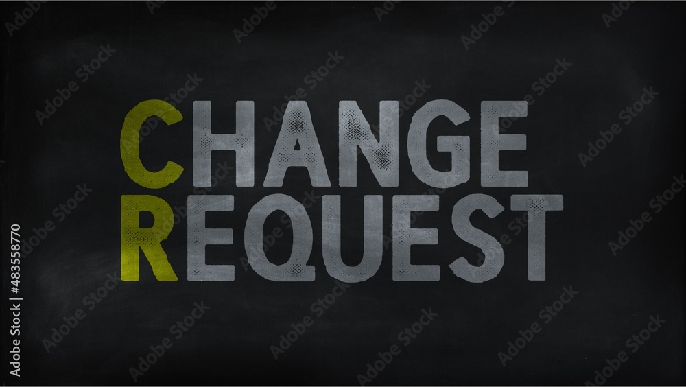 Change request on chalk board