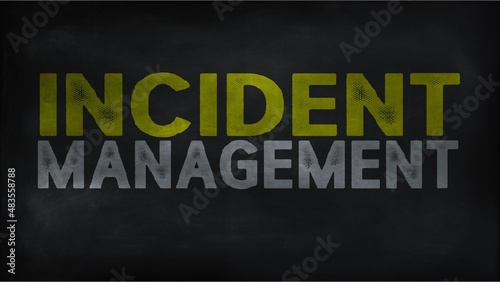incident management on chalk board
