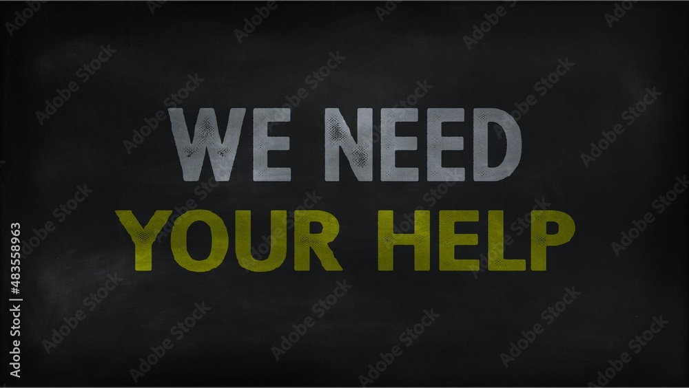we need your help on chalk board