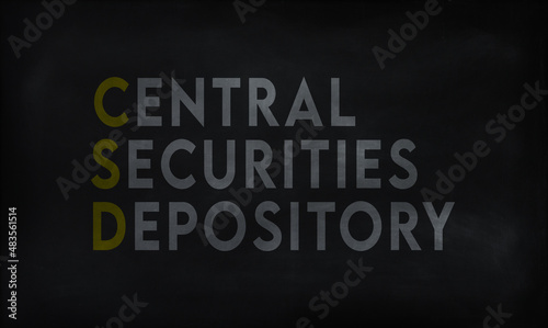 CENTRAL SECURITIES DEPOSITORY (CSD) on chalk board 