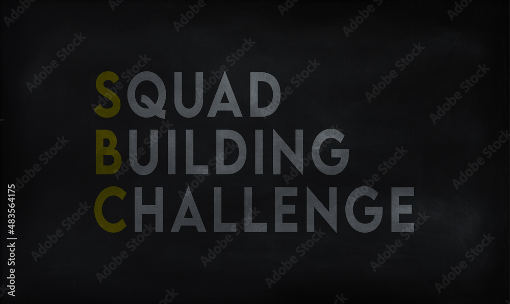 SQUAD BUILDING CHALLENGE (SBC) on chalk board SQUAD BUILDING CHALLENGE (SBC) on chalk board