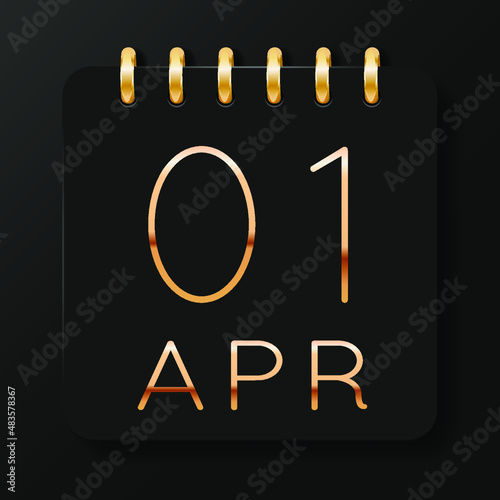 01 day of the month. April. Luxury calendar daily icon. Date day week Sunday, Monday, Tuesday, Wednesday, Thursday, Friday, Saturday. Gold text. Black background. Vector illustration.