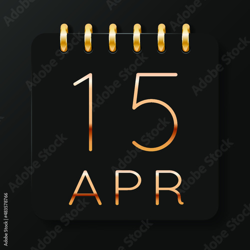 15 day of the month. April. Luxury calendar daily icon. Date day week Sunday, Monday, Tuesday, Wednesday, Thursday, Friday, Saturday. Gold text. Black background. Vector illustration.