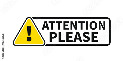attention please with exclamation mark. label sign icon. web banner for business