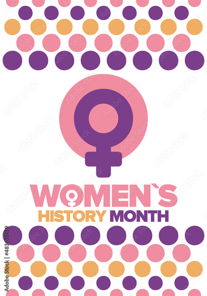 Fototapeta premium Women's History Month in March. Women's rights and Equality. Girl power in world. Female symbol in vector. Celebrated annually to mark women’s contribution to history. Poster, postcard, illustration
