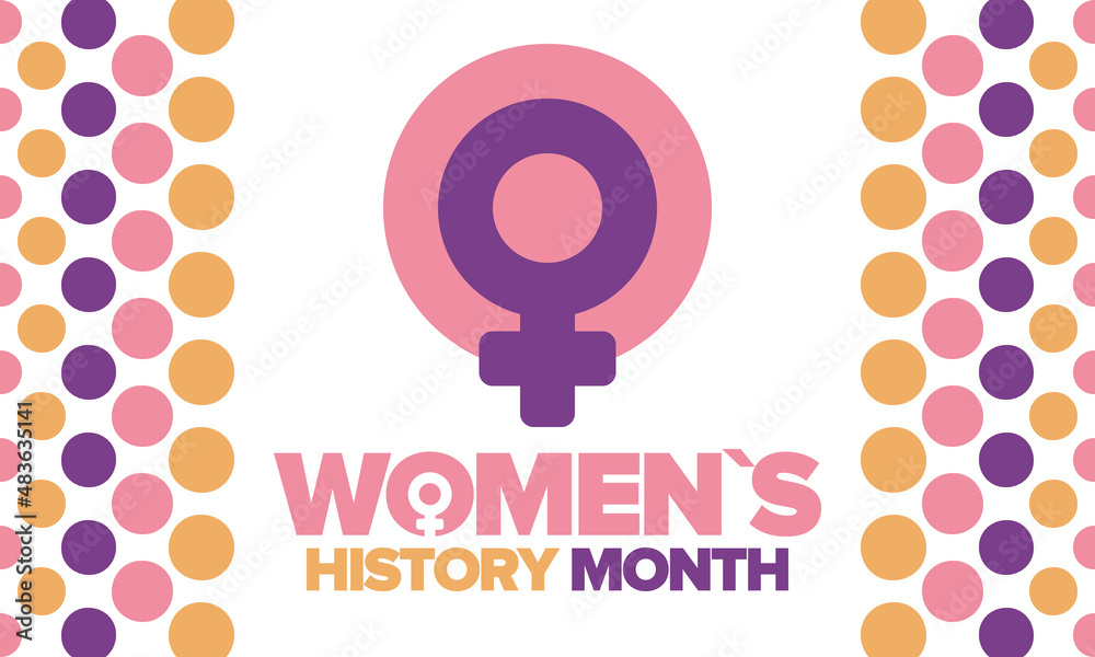 Obraz premium Women's History Month in March. Women's rights and Equality. Girl power in world. Female symbol in vector. Celebrated annually to mark women’s contribution to history. Poster, postcard, illustration