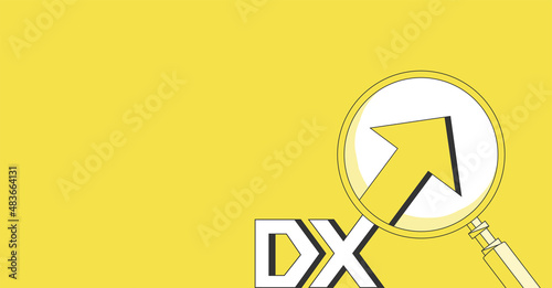 DXの文字と大きな矢印、虫眼鏡、アップのコンセプトイメージ、シンプルな黄色のイラスト、ベクター