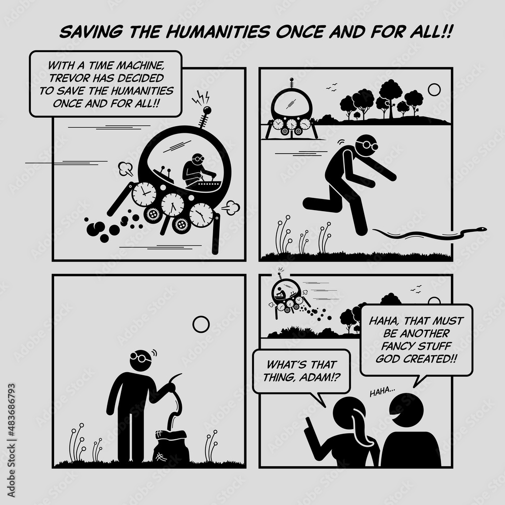 Funny comic strip. Saving the humanities once and for all. Man travel back  in time to