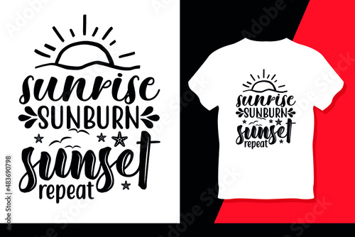 Sunrise Sunburn Sunset Repeat Shirt