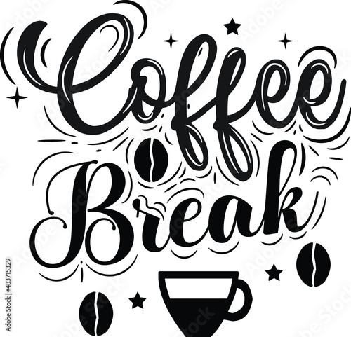 Coffee break, Coffee Shop promotional vector lettering calligraphy design quotes. You can print on a t-shirt, mug, and more merchandising according to your needs.