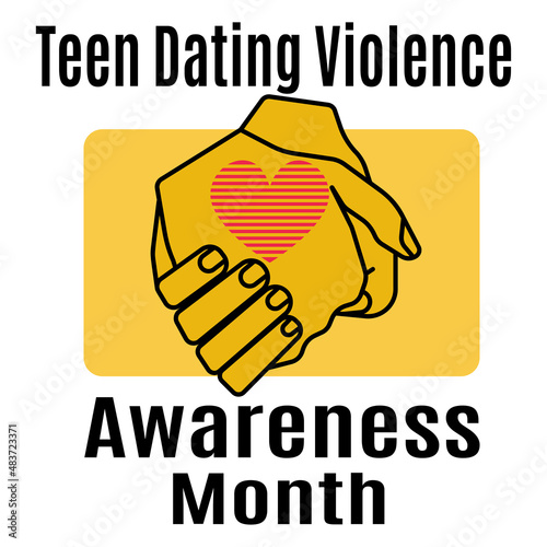 Teen Dating Violence Awareness Month, Idea for poster, banner, flyer or postcard