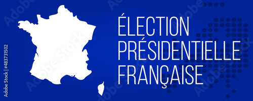french presidential election, flat vector banner or poster with france map