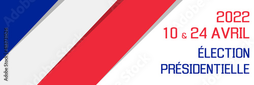 french presidential election 2022, vector banner or social media post template