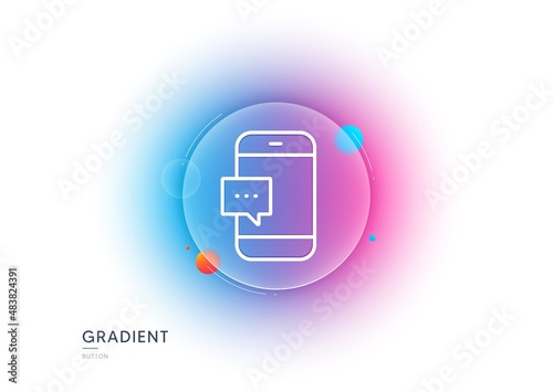 Smartphone Message icon. Gradient blur button with glassmorphism. Cellphone or Phone messenger sign. Communication Mobile device with Chat symbol. Transparent glass design. Vector