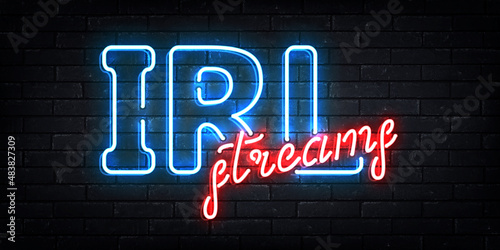 Vector realistic isolated neon sign of IRL streams on the wall background. photo